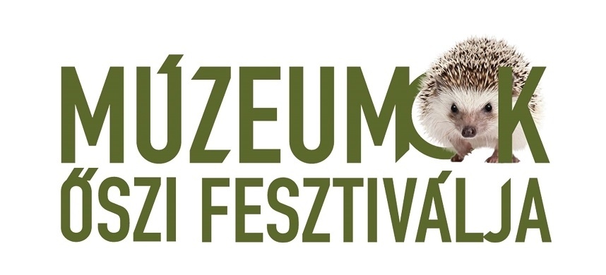 Múzeumok Őszi Fesztiválja MNM Palóc Múzeumba Balassagyarmat